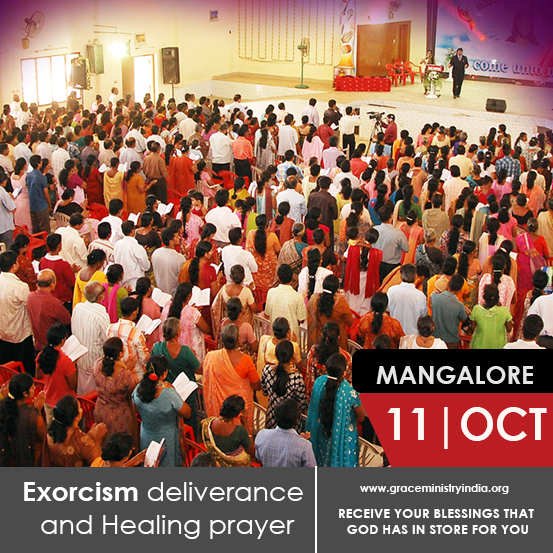 Exorcism deliverance and healing prayer by Grace Ministry in Mangalore. Prayers for healing, deliverance, protection, exorcisms. Come be Blessed.