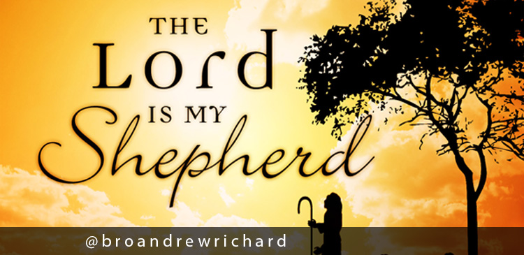 The Lord is my shepherd and I shall not want. In the scripture, the Psalmist wants the Lord with all his heart and soul: His glory, His mind, and will.