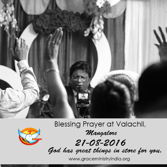 Bro Andrew Richard will be ministering Blessing Prayer at Valachil, Mangalore. Come to experience the touch of God. 